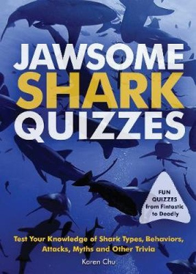 #ad Jawsome Shark Quizzes: Test Your Knowledge of Shark Types Behaviors Attacks GBP 13.22