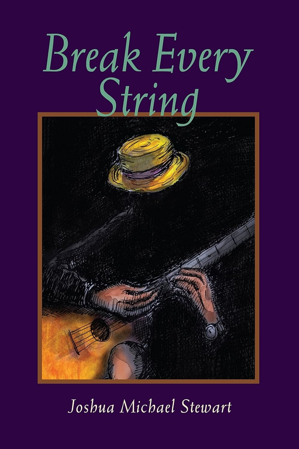 Break Every String by Joshua Michael Stewart (2016, Trade Paperback POEMS)