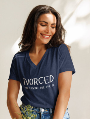 Ivorced & Looking for the D Funny Divorce V-Neck Sassy Women Tee Sarcastic Gift