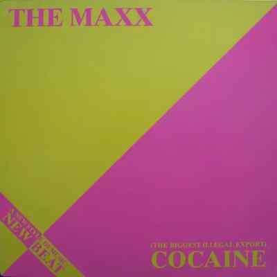 The Maxx (The Biggest Illegal Export) Cocaine Vinyl Single 12inch NEAR MINT