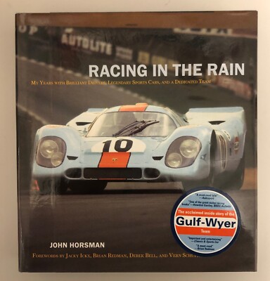 Racing In The Rain by John Horsman SIGNED BY David Hobbs & Brian Redman
