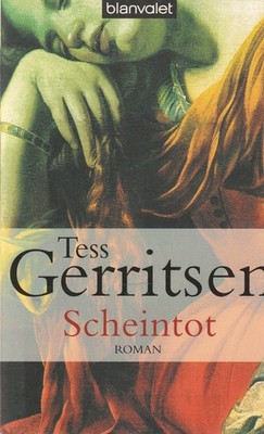 Tess Gerritsen / Scheintot