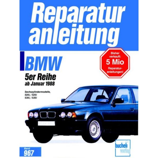 Bmw 5Er 520I/525I/530I/535I Typ E34 1988-1996 Reparaturanleitung Bucheli Verlag-image