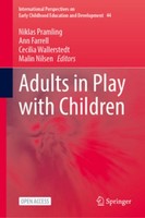 Adults In Play With Children Malin Nilsen