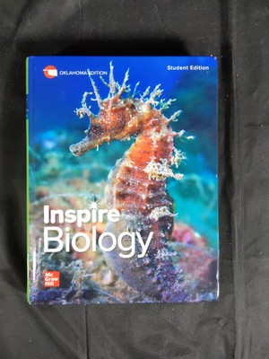 Oklahoma Edition Inspire Biology: G9-12 Student Edition McGrawHill