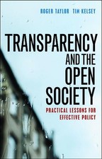 Roger Taylor Tim Kelse Transparency and the Open Societ (Paperback) (UK IMPORT)