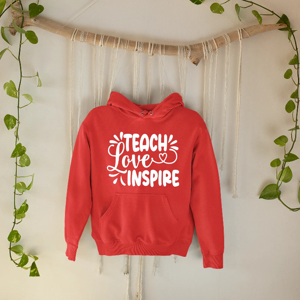 Teach Love Inspire Hoodie Teacher Appreciation Top Motivational School Gift