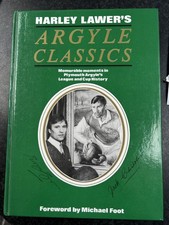 Argyle Classics: Memorable Moments in Plymouth Argyle's league, Lawer, Harley