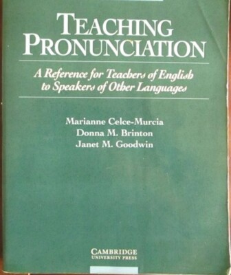 Teaching Pronunciation - 2011 - includes an audio CD - reference for ESL