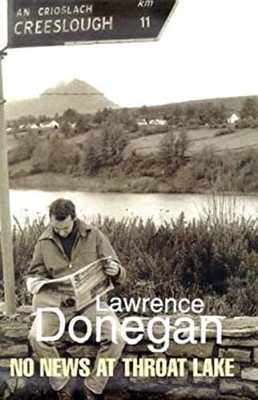 No News at Throat Lake Hardcover Lawrence Donegan