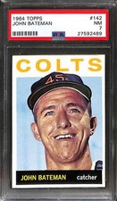 1964 TOPPS #142 JOHN BATEMAN PSA 7 NM 27592489 