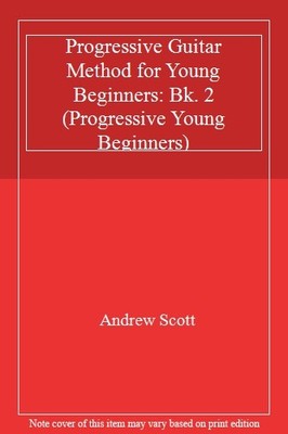 Progressive Guitar Method for Young Beginners: Bk. 2 (Progress .