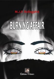 Burning Affair von M.J.P. Rollogafré | Buch | Zustand sehr gut