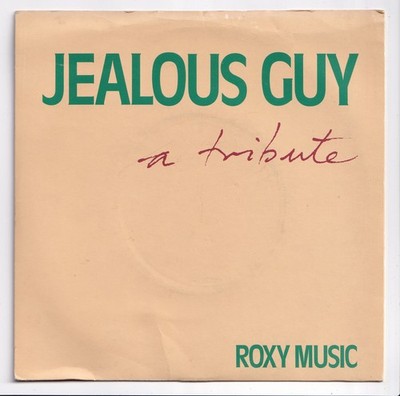 (AK346) Roxy Music, Jealous Guy, A Tribute - 1981 - 7 inch vinyl