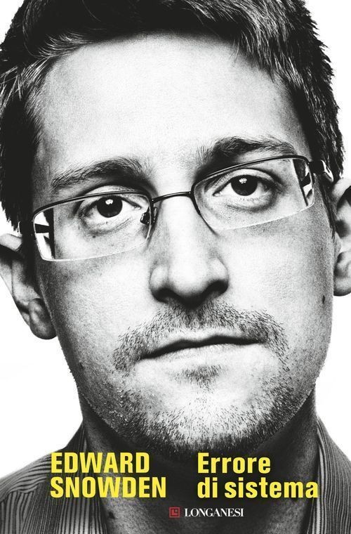 Longanesi Ragazzo Errore Di Sistema - Edward Snowden - Immagine 5