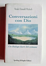 Conversazioni con Dio. Un dialogo fuori del comune (VOL 1) Walsch, Sperling 2002