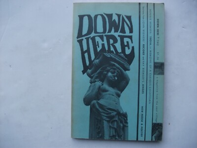 DOWN HERE VOL 1 No. 2 1967 PROSE POETRY POEMS FICTION SCARCE AMERICAN PERIODICAL