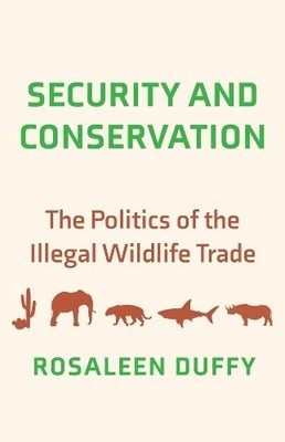 Rosaleen Duffy Security and Conservation (Hardback) (UK IMPORT)