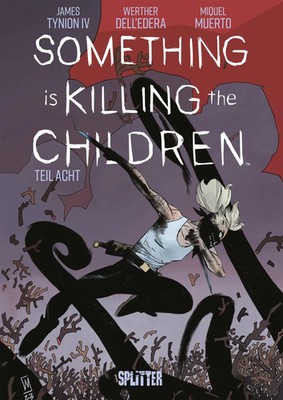 Something is killing the Children. Band 8 | James Tynion IV. | Buch | 144 S.