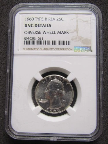 1960 Washing Quarter 25c Type B Reverse UNC Details Obverse Wheel Mark(BS)