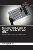 Tax Aggressiveness In French Family-Owned Smes Christophe Gomes Taschenbuch 2026