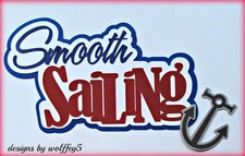 CRAFTECAFE SAIL BOAT TITLE paper piecing premade scrapbook page die cut WOLFFEY5