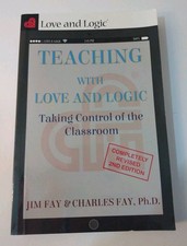 Teaching With Love And Logic Taking Control o...