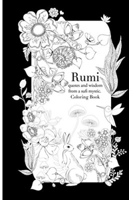 Rumi, Quotes and Wisdom from a Sufi Mystic Colouring Bo - Paperback NEW Boylan,