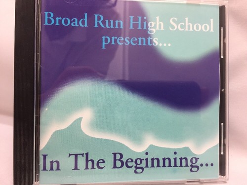 Broad Run High School (Ashburn VA) Presents In the Beginning CD (1999) - Picture 2 of 12