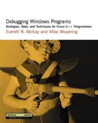 Debugging Windows Programs: Strategies, Tools, and Techniques for Vi - VERY GOOD