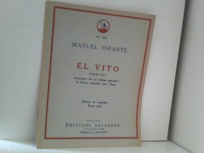 El Vito (Gracia). Variations sur un thème populaire et Danse originale pour Pian