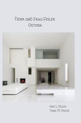 Herr und Frau Feiler: Ostern by Tanja M. Feiler F. (German) Paperback Book