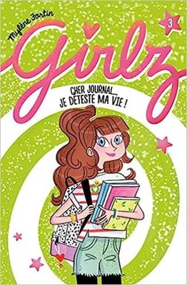 Girlz: Liebes Tagebuch... ich verdecke mein Leben | Mylène Fortin | Sehr guter Zustand