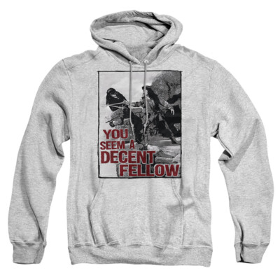 The Princess Bride ''Decent Fellow'' Pullover Hoodie, Sweatshirt or Long Sleeve