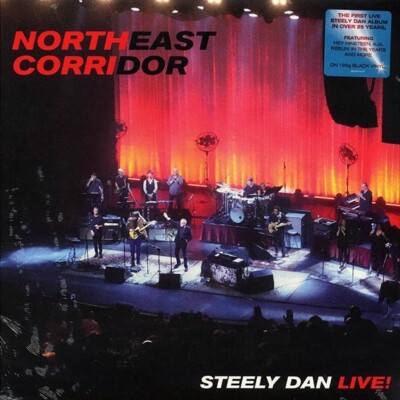 Northeast Corridor: Steely Dan Live! by Steely Dan (2-LP Vinyl, 2021) NEW SEALED