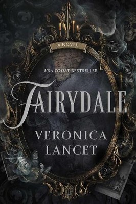 Fairydale: A Novel by Lancet, Veronica Paperback / softback Book The Fast Free