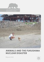 Animals And The Fukushima Nuclear Disaster Mayumi Itoh