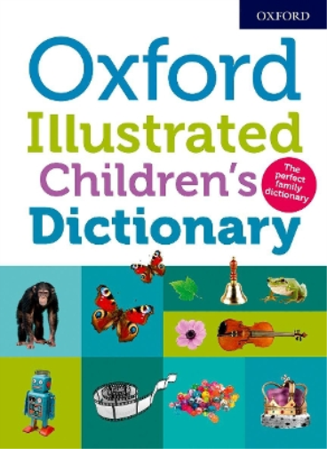Oxford Dictionaries Oxford Illustrated Children's Dictionary (Tascabile)