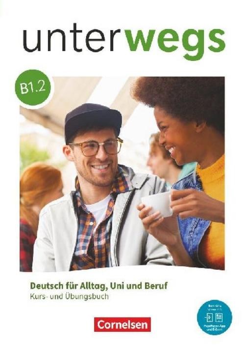 Unterwegs B1: Teilband 2 - Allgemeine Ausgabe - Kurs- und Übungsbuch inkl. E-Boo