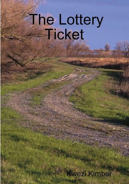 The Lottery Ticket Kwezi Kimber Taschenbuch Kartoniert / Broschiert Englisch-image