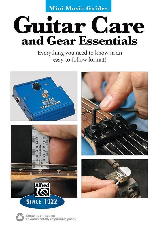 Mini Music Guides: Guitar Care and Gear Essentials Guitar Book By John Carruther