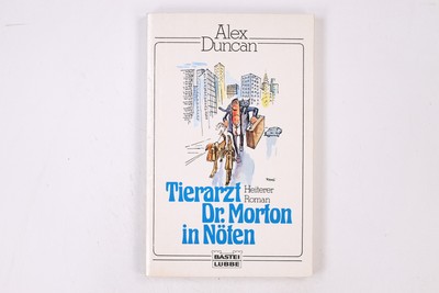 19273 Alex Duncan TIERARZT DOKTOR MORTON IN NÖTEN heiterer Roman