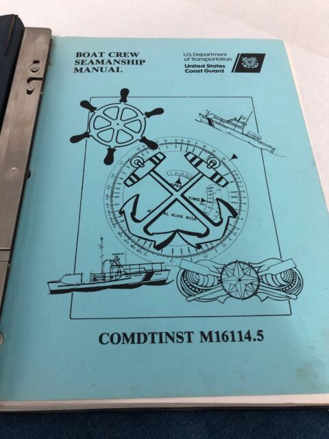 Boat Crew Seamanship Manual (COMDTINST M16114.5), United ...