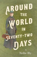 Around The World In Seventy-Two Days | Nellie Bly | Taschenbuch | Englisch