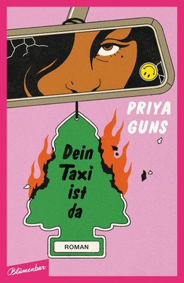 Dein Taxi ist da Roman Priya Guns Buch 329 S. Deutsch 2023 Blumenbar