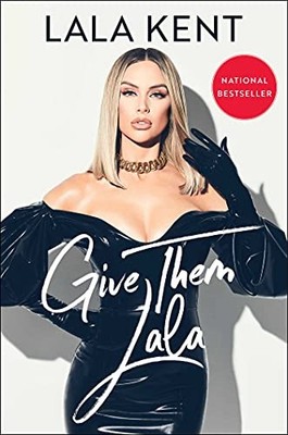 Give Them Lala, Kent, Lala