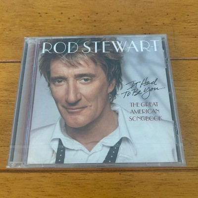 Rod Stewart   It Had To Be You CD 2002 Great American Songbook EU J Records New