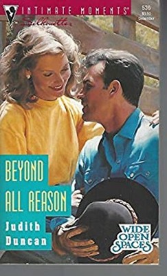 Beyond All Reason : Wide Open Spaces Mass Market Paperbound Judit