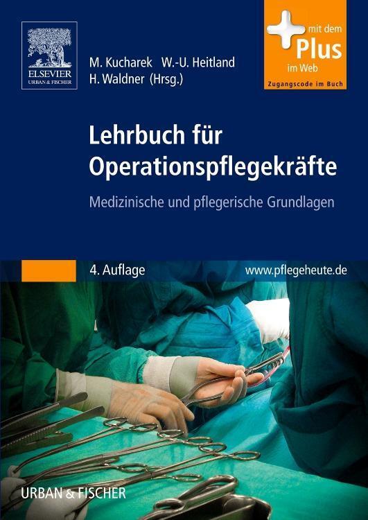 Thumbnail - Lehrbuch Für Operationspflegekräfte | Marija Kucharek (u. A.) |