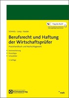 Berufsrecht Und Haftung Der WirtschaftsprüFer, Bernhard Schmitz